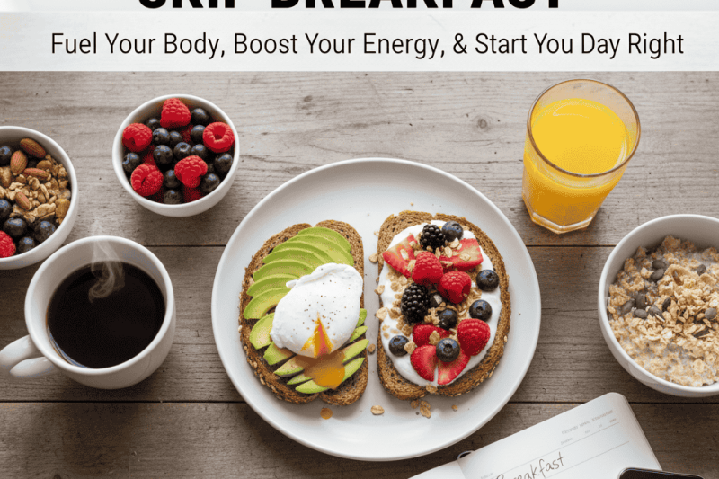 🍳 Why You Should Never Skip Breakfast 
