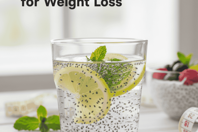 🌱 Why Chia Seeds Are Perfect for Weight Loss 
